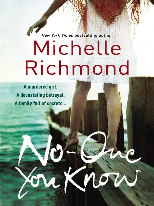 Title details for No One You Know by Michelle Richmond - Available